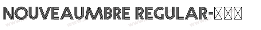 Nouveaumbre Regular字体转换
